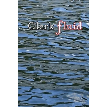 Clerk Fluid