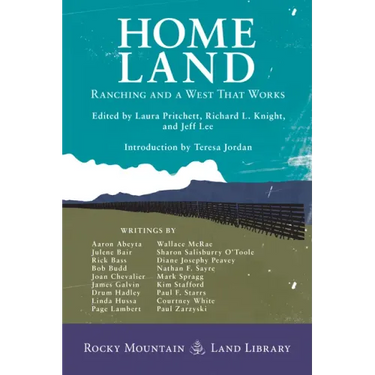 Home Land: Ranching and a West That Works