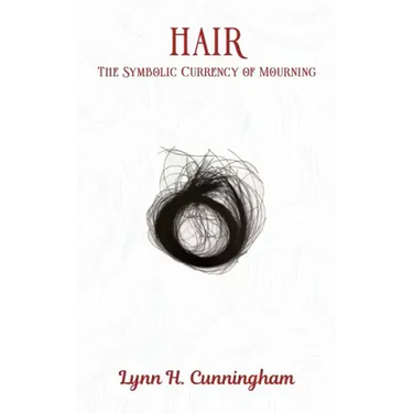 Hair: The Symbolic Currency of Mourning
