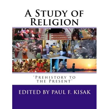 A Study of Religion: 'Prehistory to the Present'