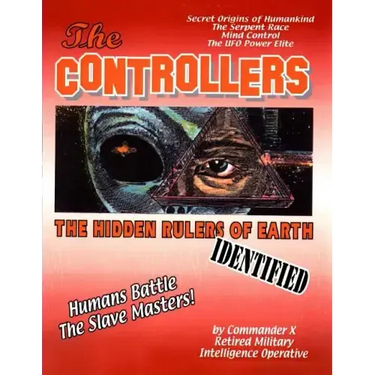 The Controllers: The Rulers Of Earth Identified