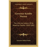 Governor Kemble Warren: The Life and Letters of an American Soldier 1830-1882