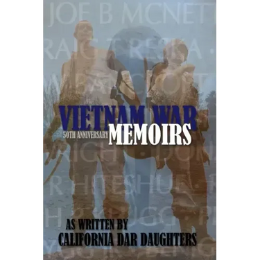 Vietnam War Memoirs as Written by California DAR Daughters