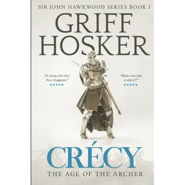 Crécy: The Age of the Archer