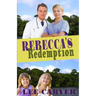 Rebecca's Redemption