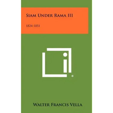 Siam Under Rama III: 1824-1851