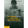 The Cold War and the United States Information Agency: American Propaganda and Public Diplomacy, 1945-1989