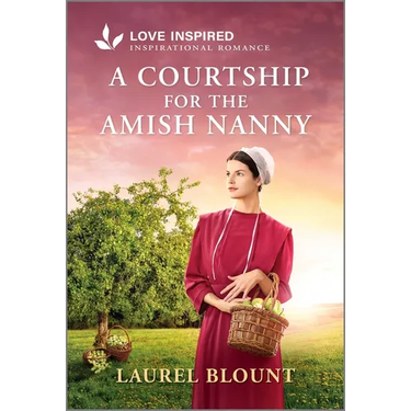 A Courtship for the Amish Nanny: An Uplifting Inspirational Romance
