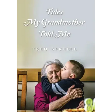 Tales My Grandmother Told Me