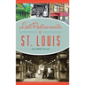 Lost Restaurants of St. Louis
