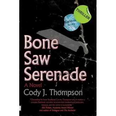 Bone Saw Serenade