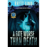 A Fate Worse Than Death: A Hollywood Mystery Prequel
