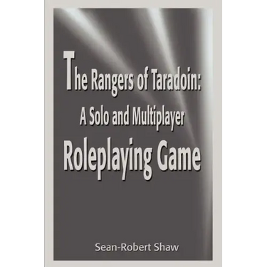 The Rangers of Taradoin: A Solo and Multiplayer Roleplaying Game