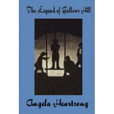 The Legend of Gallows Hills