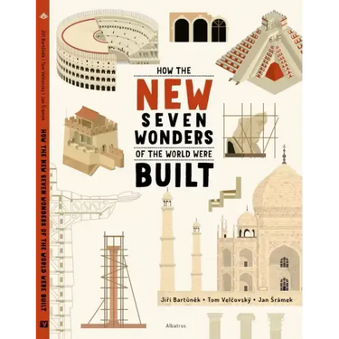 How the New Seven Wonders of the World Were Built