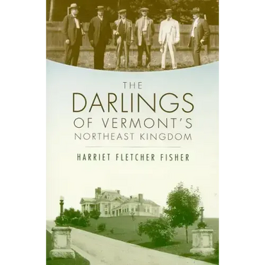 The Darlings of Vermont's Northeast Kingdom