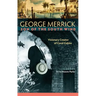 George Merrick, Son of the South Wind: Visionary Creator of Coral Gables