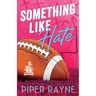Something Like Hate (Large Print)