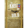 The Knot Will Hold: For the 320th