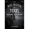 The Big Book of Texas Ghost Stories
