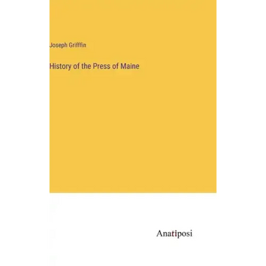 History of the Press of Maine