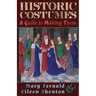 Historic Costumes: A Guide to Making Them
