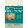 Criminal Justice and the Policy Process