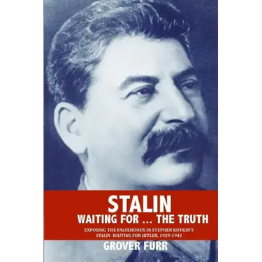 Stalin Waiting For ... The Truth!