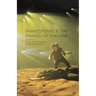 Shakespeare and the Making of Theatre