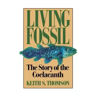 Living Fossil: The Story of the Coelacanth