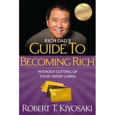 Rich Dad's Guide to Becoming Rich Without Cutting Up Your Credit Cards: Turn Bad Debt Into Good Debt