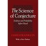 Science of Conjecture: Evidence and Probability Before Pascal