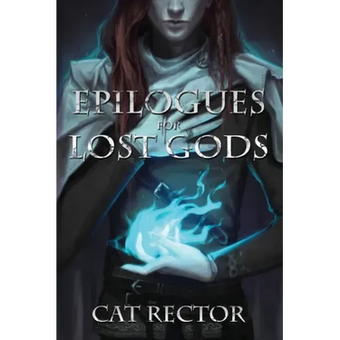 Epilogues for Lost Gods