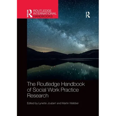 The Routledge Handbook of Social Work Practice Research