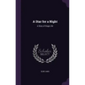 A Star for a Night: A Story of Stage Life