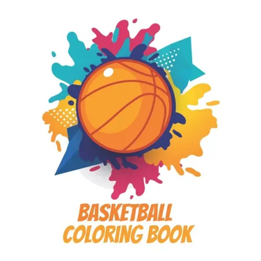 Basketball Coloring Book: A Coloring and Activity Book for Kids