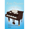 Little Charlotte and the Piano