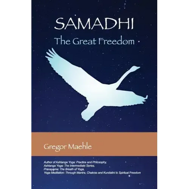 Samadhi The Great Freedom