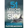 51 Lessons From The Sky