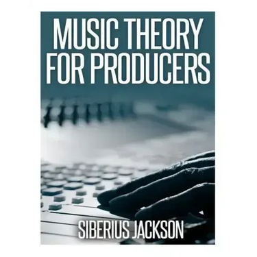 Music Theory for Producers