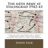 The 64th Army at Stalingrad 1942-43: A Day-By-Day Account of a Soviet Combined Arms Infantry Army During the Battle for Stalingrad