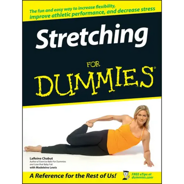 Stretching for Dummies