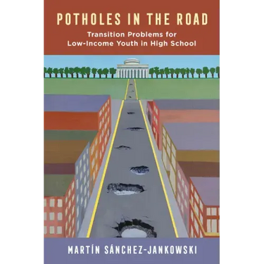 Potholes in the Road: Transition Problems for Low-Income Youth in High School