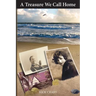A Treasure We Call Home