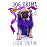Dog Drama