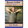 Monster Catfish: Fishing for Whales