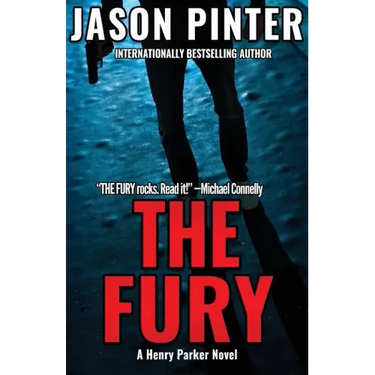 The Fury: A Henry Parker Novel
