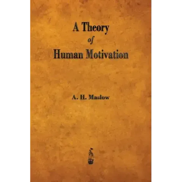 A Theory of Human Motivation