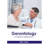 Gerontology: A Clinical Approach