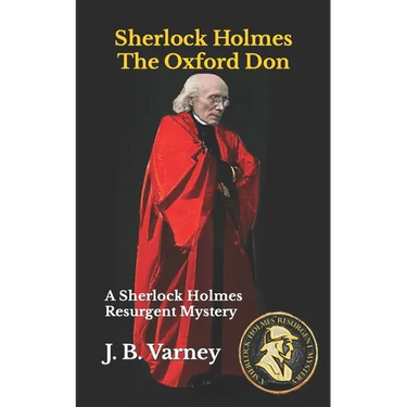 Sherlock Holmes The Oxford Don: A Sherlock Holmes Resurgent Mystery